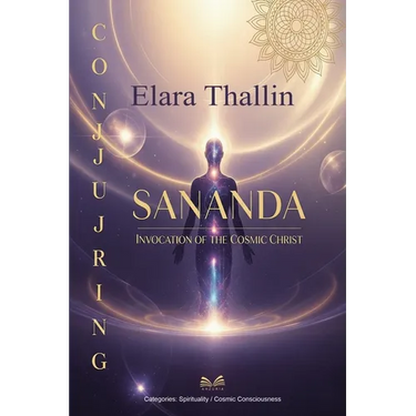 Conjuring Sananda: Invocation of the Cosmic Christ