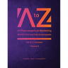 A to Z of Pharmaceutical Marketing -Worlds First and Only Encyclopedia, Volume 2