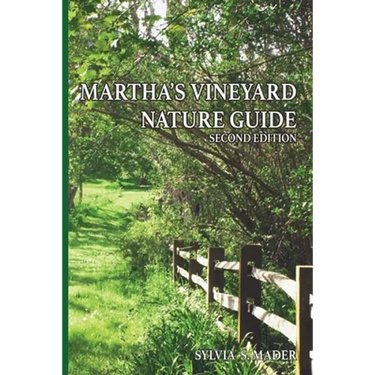 Martha's Vineyard Nature Guide: Second Edition