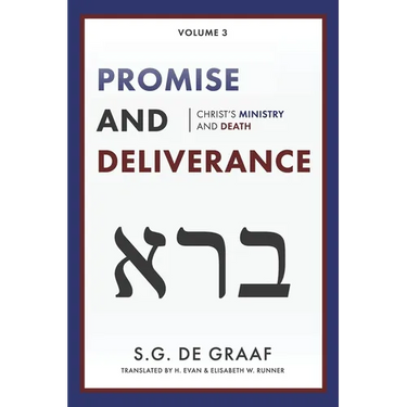 Promise and Deliverance: Christ's Ministry and Death