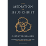 The Mediation of Jesus Christ