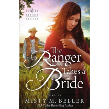 The Ranger Takes a Bride