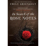 In Search of the Rose Notes