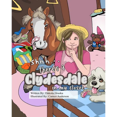 Shhh...There's a Clydesdale in my Closet