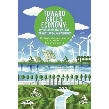 Toward Green Economy: Opportunities and Obstacles for Western Balkan Countries