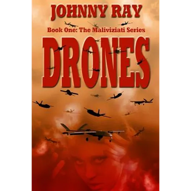 Drones: book one in The Maliviziati Series.