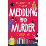 Meddling and Murder: An Aunty Lee Mystery