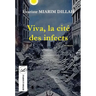 Viva, la cité des infects