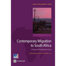Contemporary Migration to South Africa: A Regional Development Issue