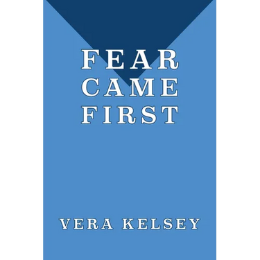 Fear Came First