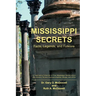 Mississippi Secrets: Facts, Legends, and Folklore