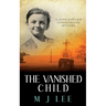 The Vanished Child: A Jayne Sinclair Genealogical Mystery
