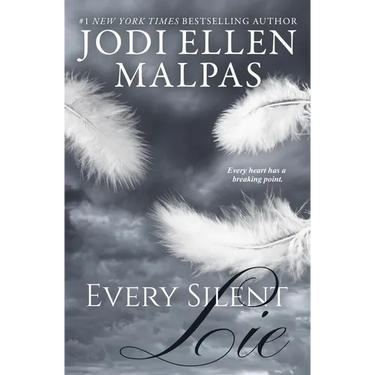 Every Silent Lie