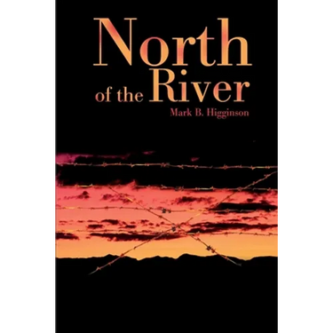 North of the River