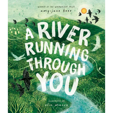 A River Running Through You