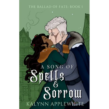 A Song of Spells & Sorrow