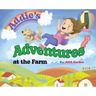 Addie's Adventures at the Farm