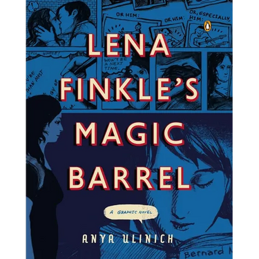 Lena Finkle's Magic Barrel: A Graphic Novel
