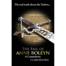 The Fall of Anne Boleyn: A Countdown