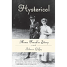 Hysterical: Anna Freud's Story