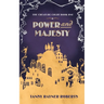 Power and Majesty