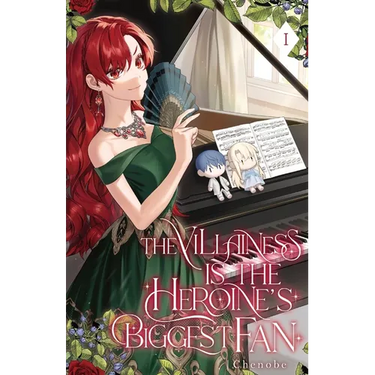 The Villainess is the Heroine's Biggest Fan: Volume I (Light Novel)