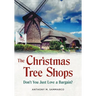 The Christmas Tree Shops: Don't You Just Love a Bargain?