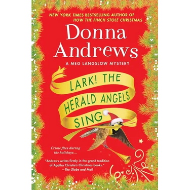 Lark! the Herald Angels Sing: A Meg Langslow Mystery