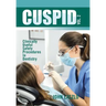 Cuspid Volume 2: Clinically Useful Safety Procedures in Dentistry
