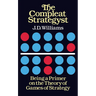 The Compleat Strategyst: Being a Primer on the Theory of Games of Strategy