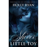 Shiver, Little Toy