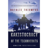 Kakistocracy of the Technocrats