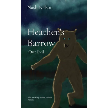 Heathen's Barrow: Our Evil
