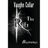 The Rift: Beginnings