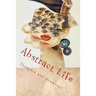 Abstract Life: Art and More