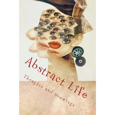 Abstract Life: Art and More