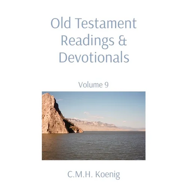 Old Testament Readings & Devotionals: Volume 9