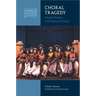 Choral Tragedy