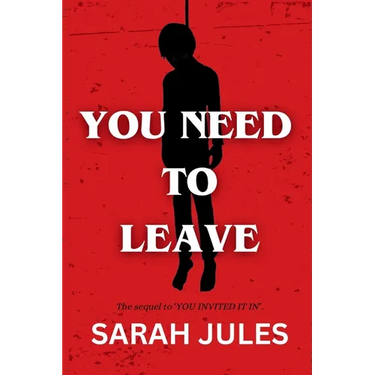 You Need to Leave