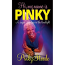 Hi, My Name is Pinky: A Singer's Lifetime in the Limelight