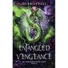 Entangled Vengeance: An Alexis Snipperdoom Novel