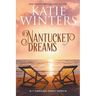 Nantucket Dreams