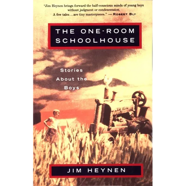 The One-Room Schoolhouse: Stories about the Boys
