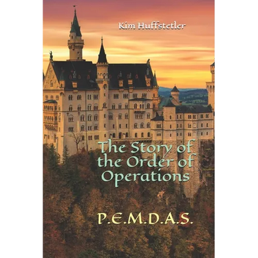 The Story of the Order of Operations: pemdas