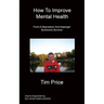 How To Improve Mental Health