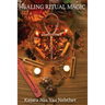 Healing Ritual Magic