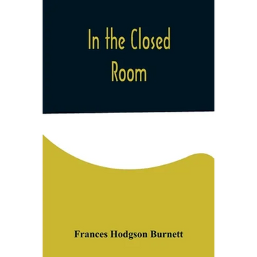 In the Closed Room