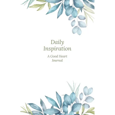Daily Inspiration: A Guided Journal with Prompts and Affirmations Designed to Help You Find Your Joy, Focus Your Thoughts, and Create the Life You Des