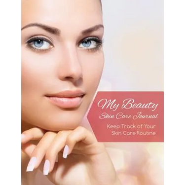 My Beauty Skin Care Journal (Keep Track of Your Skin Care Routine)