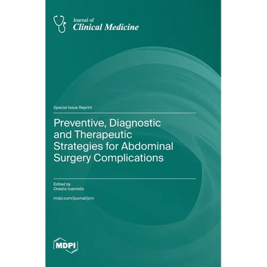 Preventive, Diagnostic and Therapeutic Strategies for Abdominal Surgery Complications